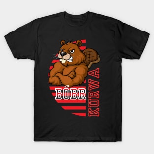 bober kurwa T-Shirt